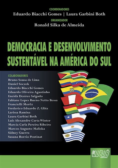 Livro Democracia E Desenvolvimento Sustentável Na América Do Sul Juristas