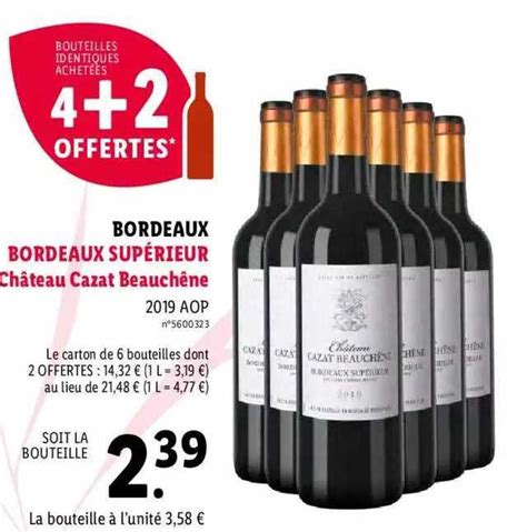 Promo Bordeaux Supérieur Château Cazat Beauchêne 2019 Aop chez Lidl