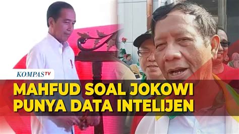 Mahfud Beberkan Jokowi Punya Data Intelijen Internal Parpol Youtube