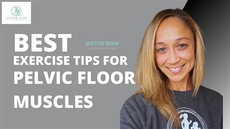 4 Strategies To Strengthen Your Pelvic Floor During Exercise Pelvic