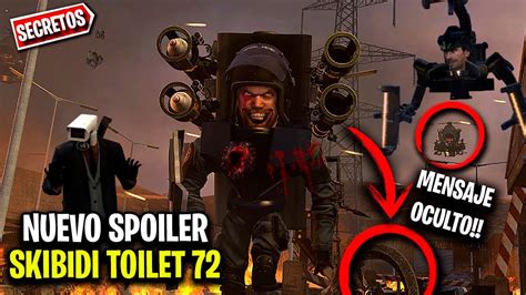 NUEVO SPOILER FILTRADO De SKIBIDI TOILET 72 Y OCULTA ESTE SECRETO