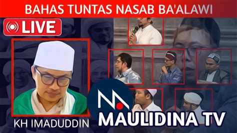 DEBAT NASAB BA ALAWI TERBARU KH IMADUDDIN UTSMAN YouTube