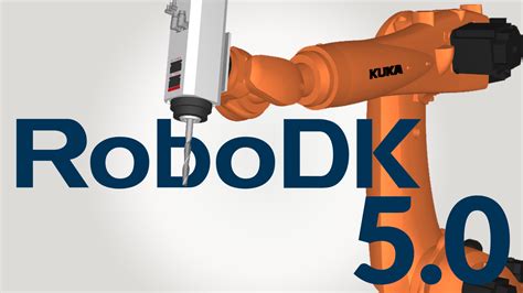 Announcing RoboDK 5 0 The Most Feature Rich Version Yet RoboDK Blog