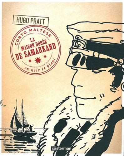 Corto Maltese Tome 9 La Maison dorée de Samarkand de Hugo Pratt