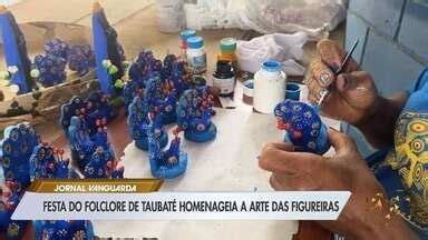 Jornal Vanguarda Festa Do Folclore Homenageia A Arte Das Figureiras