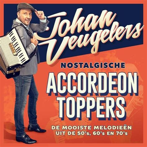 Johan Veugelers Nostalgische Accordeontoppers CD Johan Veugelers