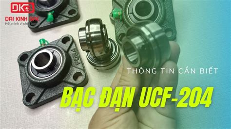 Bạc Đạn UCF 204 Bạc Đạn Dùng Cho Gối Đỡ UCF 204 Bạc Đạn UC 204 YouTube