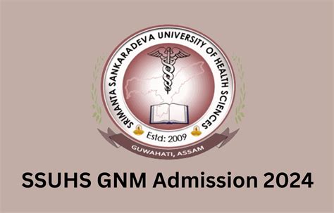 SSUHS GNM Admission 2024 Starts Submit Your Form Now