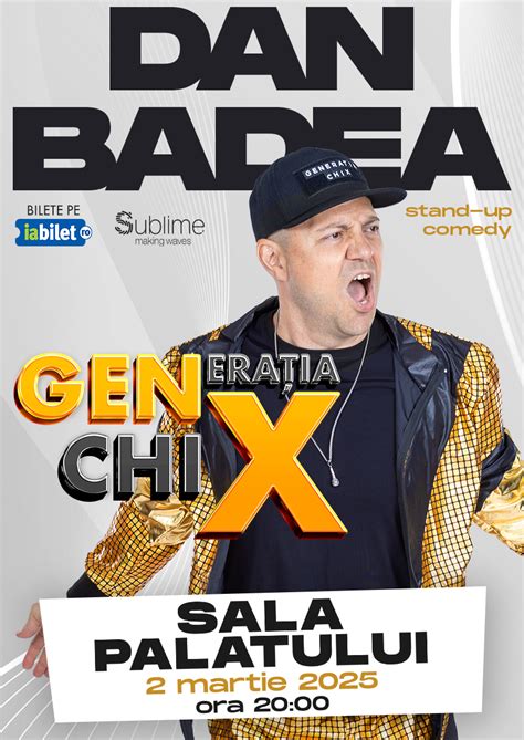 bilete stand  comedy cu  badea  sala palatului generatia chix
