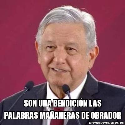 Meme Personalizado son una bendiciÃ³n las palabras maÃaneras de