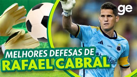 MELHORES DEFESAS DE RAFAEL CABRAL NO BRASILEIRÃO 2023 LISTAS ge