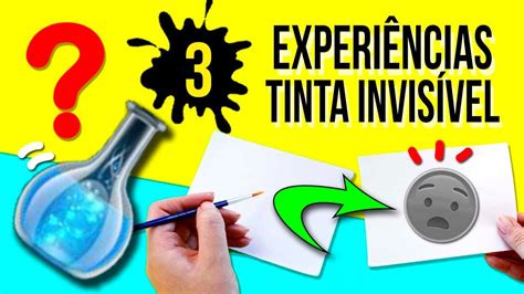 EXPERIÊNCIAS TINTA INVÍSIVEL Como fazer TINTA INVISÍVEL YouTube