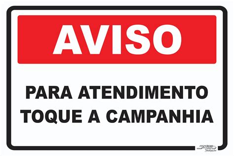 Placa Aviso Para Atendimento Toque a Campanhia Afonso Sinalizações