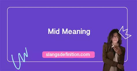 mid definition meaning  examples slangs definitions