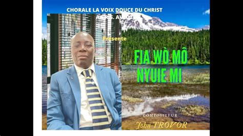 FIA WO MO NYUIE MI Composé par John TROVOR interprété par VOIX DOUCE DU