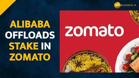 Zomato Bulk Deal Alibaba Offloads Stocks Worth 200 Million Should