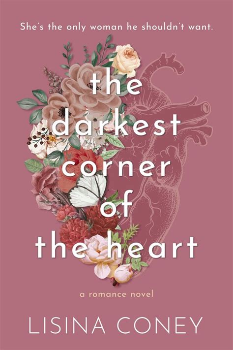 Darkest Corner Of The Heart Book By Lisina Coney Official Publisher