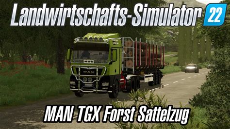 LS22 MAN TGX Forst Sattelzug LSMods Net