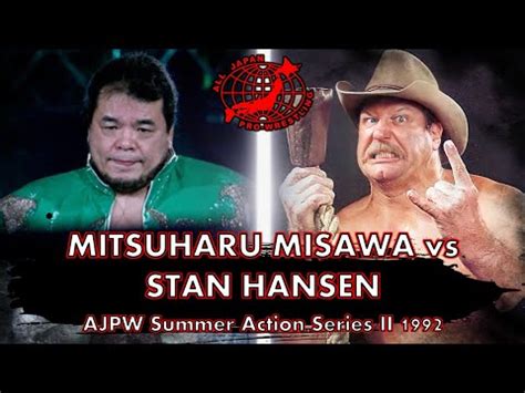 Mitsuharu Misawa Vs Stan Hansen AJPW Summer Action Series II 1992