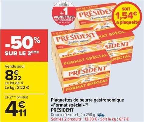 Promo Président plaquettes de beurre gastronomique format spécial chez