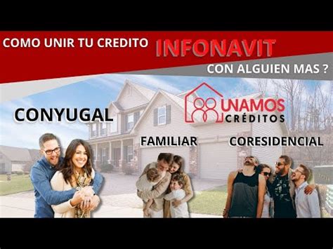 Infonavit Como Unir Mi Credito Infonavit Con El De Alguien Mas Youtube