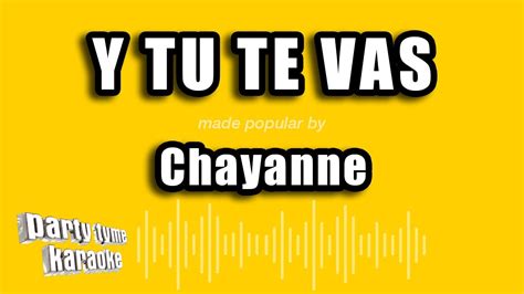 Chayanne Y Tu Te Vas Versión Karaoke YouTube