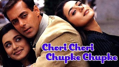 Chori Chori Chupke Chupke 2001 Bollywood Film Watch Trailer, Songs