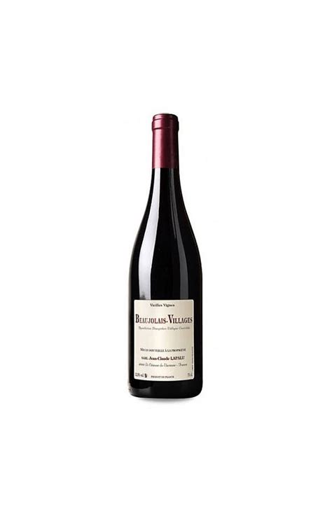 Jean Claude Lapalu Beaujolais Villages Vieilles Vignes 2021