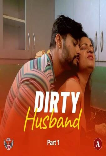 Dirty Husband 2024 S01 Hindi Uncut Msspicy Hot Web Series 1080p Watch