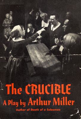 The Crucible Arthur Miller Quotes. QuotesGram