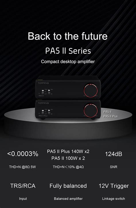 TOPPING PA5 II Series desktop Amplifier PA5 II Plus 140W*2 Fully ...