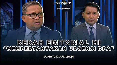 Bedah Editorial Mi Mempertanyakan Urgensi Dpa Youtube