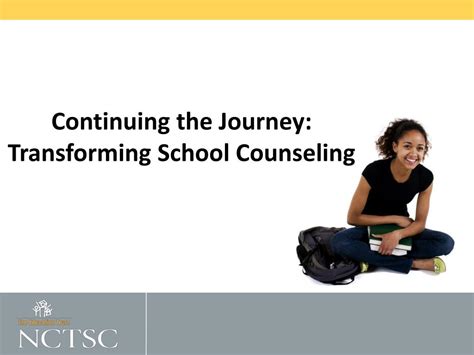 Ppt Continuing The Journey Transforming School Counseling Powerpoint