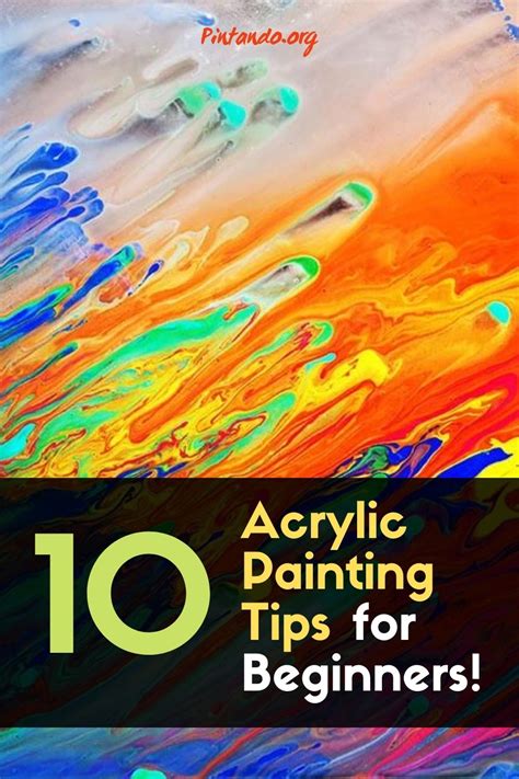 10 Acrylic Painting Tips for Beginners! - Pintando.org