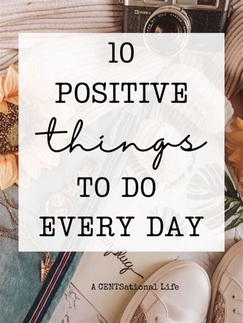 10 Positive Things To Do Every Day For A Better Life - A CENTSational Life