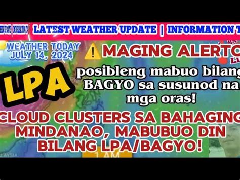 LPA POSIBLENG MABUO BILANG BAGYO CLOUD CLUSTERS SA MINDANAO MABUBUO