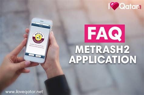 ILoveQatar.net | Frequently asked questions on Metrash2 application