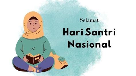 30 Ucapan Selamat Hari Santri Nasional 2023 Kalimatnya Penuh Makna