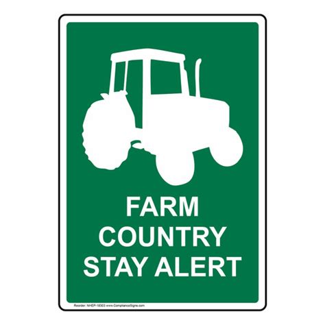 Vertical Sign Farm Safety Farm Country Stay Alert