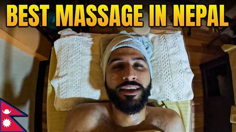 The Best Massage Experience In Nepal Youtube