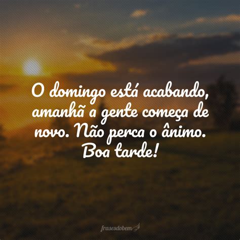 Mensagem De Bom Final De Tarde De Domingo - Mensagem De Bom Final De Tarde De Domingo - FDPLEARN