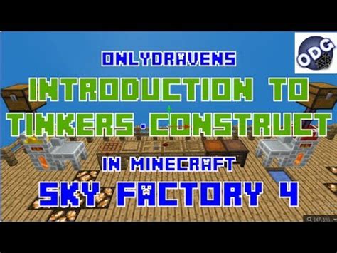 Minecraft Sky Factory Introduction To Using Tinkers Construct