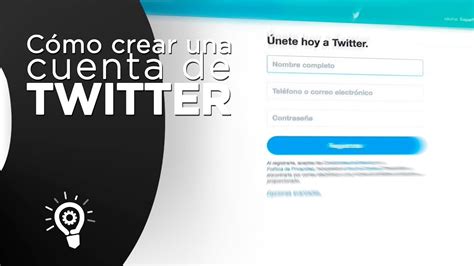 Cómo crear una cuenta de Twitter Tutorial paso a paso YouTube