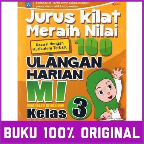 Promo Ori Lask Jurus Kilat Meraih Nilai 100 Ulangan Harian Mi Kelas 3