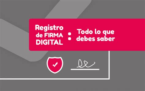 Registro De Firma Digital Todo Lo Que Debes Saber Cardinal