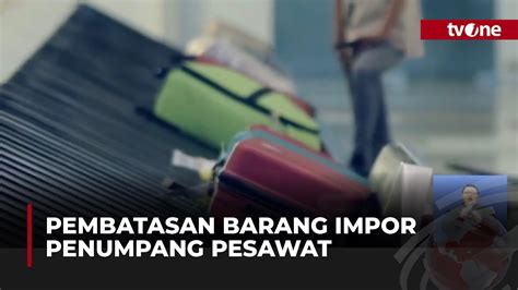 Bea Cukai Bandara Batasi Barang Bawaan Dari Luar Negeri Maksimal 2