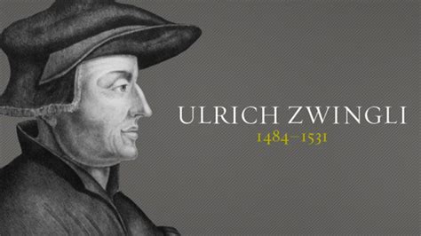 Marc 16 verset 16 la Bible Histoire Réforme 14 Ulrich Zwingli