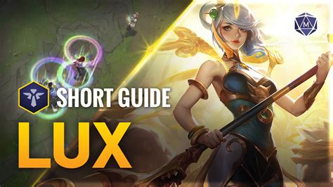 Lux Expert Video Guide From The Best Challengers For Patch 15 2