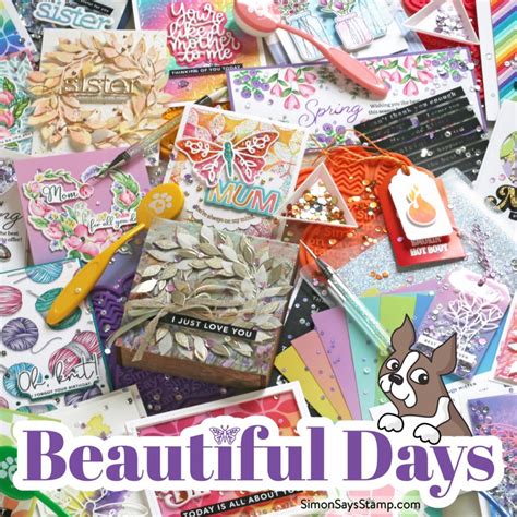 Simon Says Stamp Beautiful Days Release