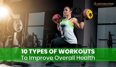 Types Of Workouts To Improve Overall Health Naturaltein